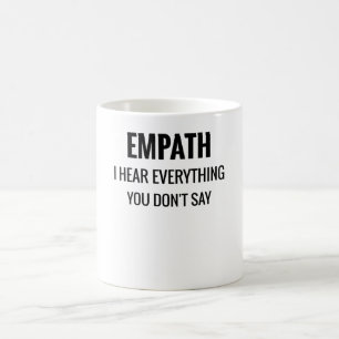 Mug Entendez tout ce que vous ne dites pas  Empath Emp