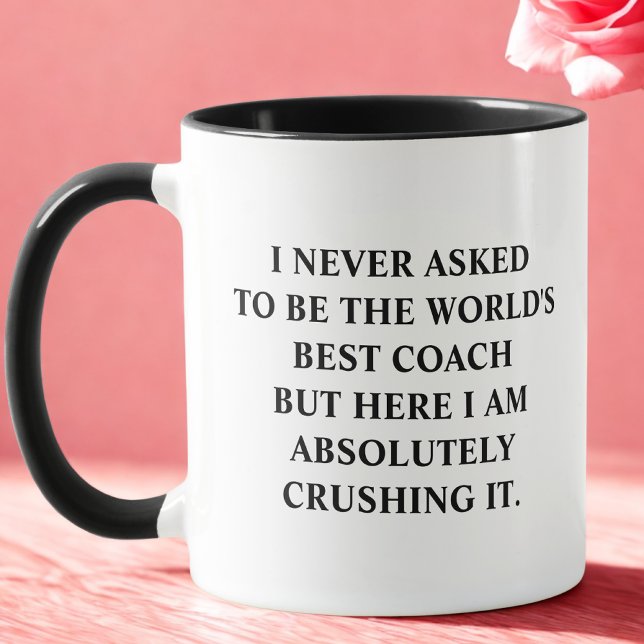 Mug Entraîneur Drôle Je N'Ai Jamais Demandé D'Être Le  (Créateur téléchargé)