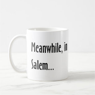 Mug entre-temps, à salem
