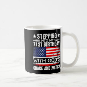 Mug Entrer dans mon 71e anniversaire avec la grâce de 