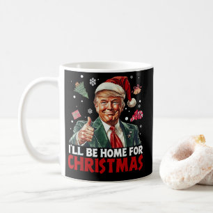 Mug Enveloppe cadeau Trump   Je serai à la maison pour