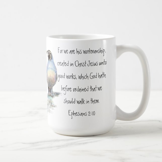 Mug Ephésiens de l'écriture 2:10 avec Quail de Califor (Droite)