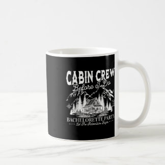 Mug Équipage de cabine avant de faire le camp Bach Ent