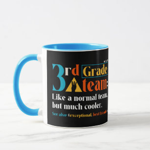Mug Équipe De 3e Année Comme Une Équipe Normale Mais B