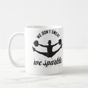 Mug Équipe de Cheerleading Cheer We Dont t We Sparkle