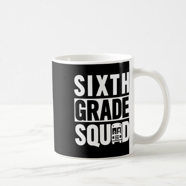 Mug Équipe de sixième (École de 6e - Texte blanc)  (Droite)