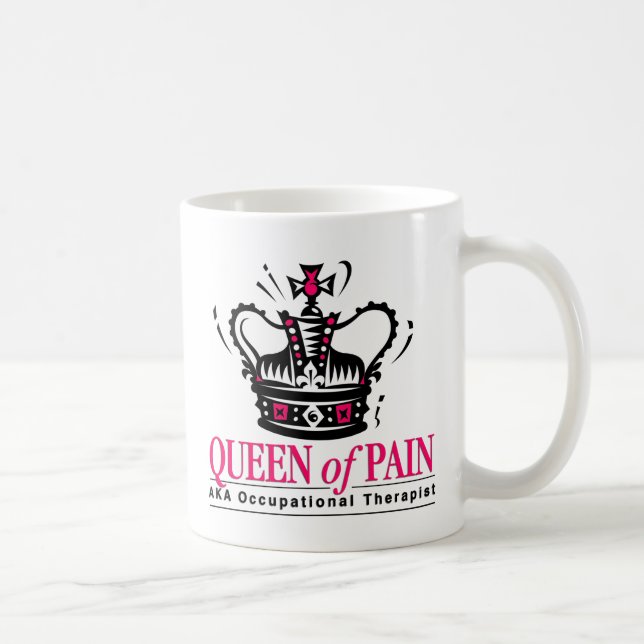 Mug Ergothérapiste - reine de douleur (Droite)
