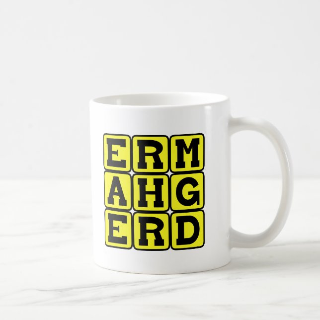 Mug Ermahgerd, Internet Meme (Droite)