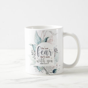 Mug Ésaïe 41:10 Ne crains pas que je sois avec vous, B