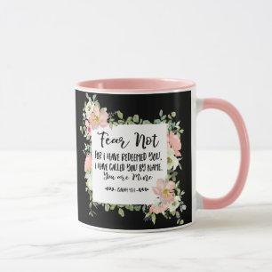 Mug Ésaïe 43:1 Ne Crains Pas Car Je Vous Ai Racheté La