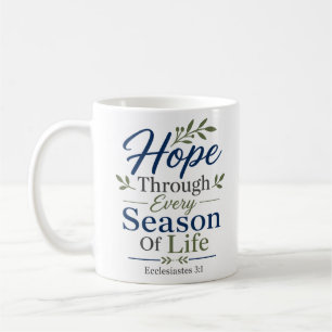 Mug Espoir à travers chaque saison de la vie Citation 