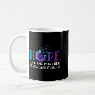 Mug Espoir Tenir La douleur se termine Prévention Sens