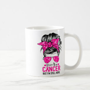 Mug Essayez le cancer Mais je suis toujours là Décerné