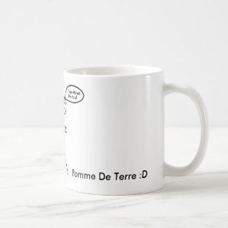 Mug EST CE CE QU'ELLE A DIT, Pomme De Terre : D