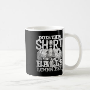 Mug Est-Ce Que Cette Chemise Fait Mon Look Big Shirt B