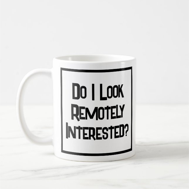 Mug Est-ce que je regarde à distance intéressé? (Gauche)
