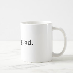 Mug Est fait bon