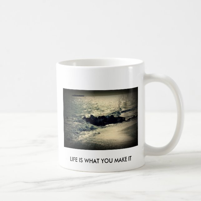 MUG EST LA VIE CE QUE VOUS LUI FAITES (Droite)