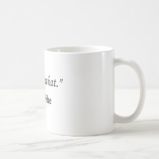 Mug "Est qui ce qui… "