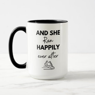 Mug Et elle courut heureuse pour toujours après avoir