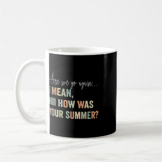 Mug Et voilà, je veux dire bonjour, comment s'est pass