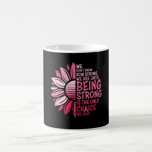 Mug Être forte Sensibilisation au cancer du sein Tourn (Centre)