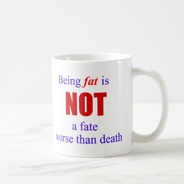 Mug Être gros n'est pas un destin.... (Droite)
