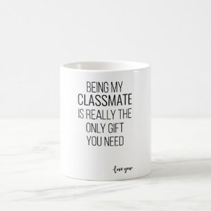 Mug Être Mon Camarade De Classe Est Vraiment Le Seul C