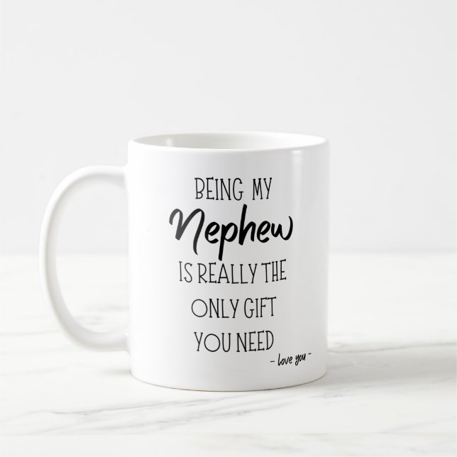 Mug Être Mon Nephew Est Vraiment Le Seul Don Dont Vous (Gauche)