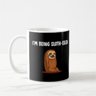 Mug Être Slothered Humour Lazy Animal mème