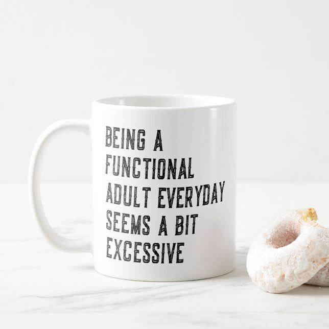Mug Être Un Adulte Fonctionnel Humour Adulte Quotidien (Avec donut)