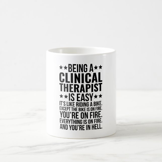 Mug Être un thérapeute clinique est facile C'est comme (Centre)