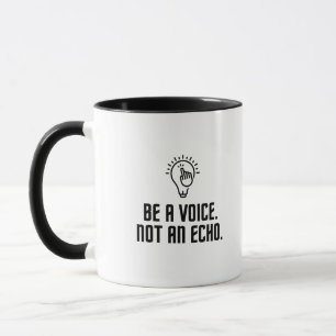 Mug Être une voix pas un écho