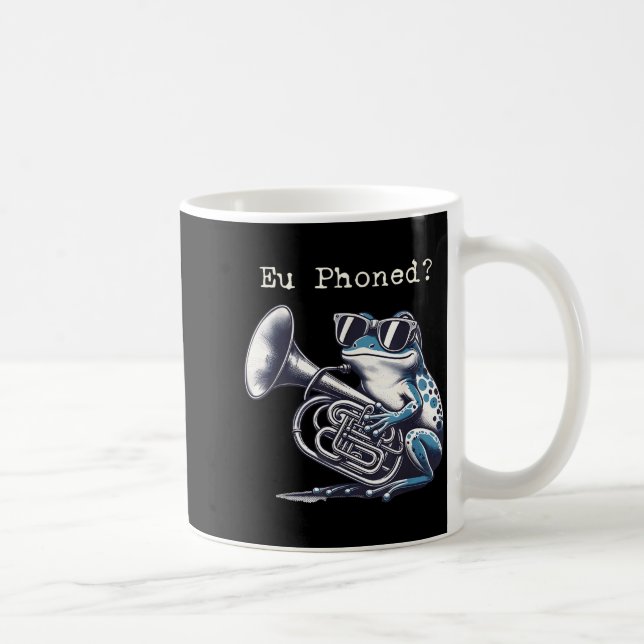 Mug Eu Phoned Funny Euphonium Frog Music Band Pun  (Droite)