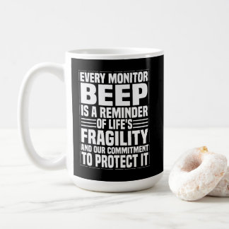Mug Every Beep Matters – Alert & Devoted