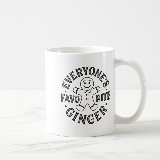 Mug Everyone's Favorite Ginger T Funny Gingerbread Man (Droite)