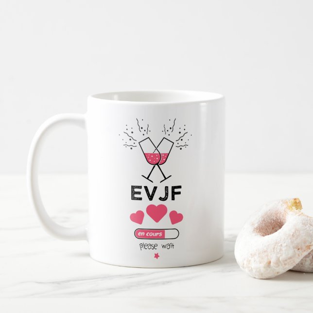 Mug EVJF en cours please wait (Avec donut)