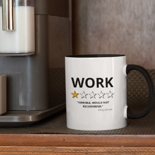 Mug Examen amusant   Le Travail Ne Recommanderait Pas