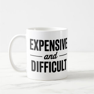 Mug Expensive and Difficult