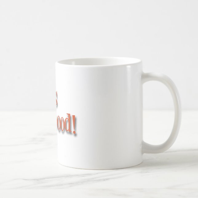 Mug Exposition d'Andy Griffith : C'est bon (Droite)