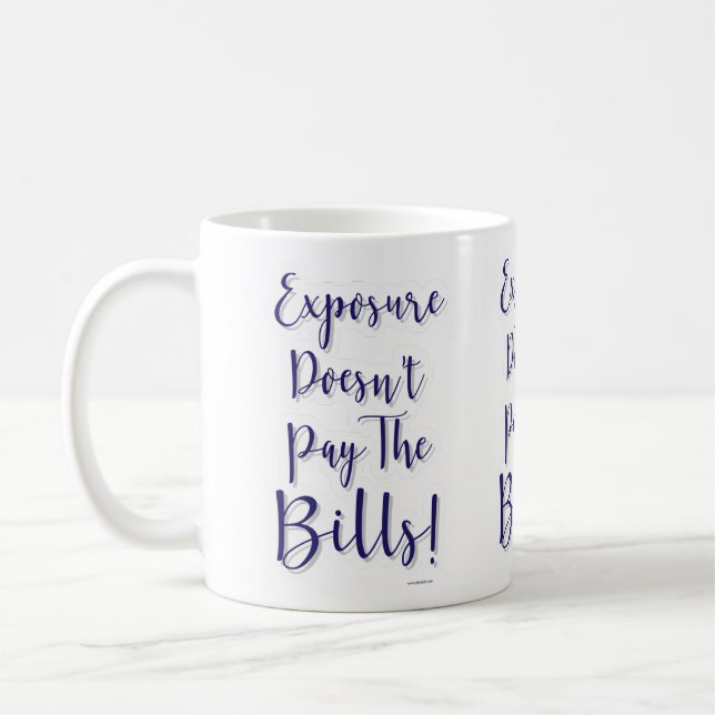 Mug Exposition Ne Paie Pas Les Bills Devise Épic (Gauche)