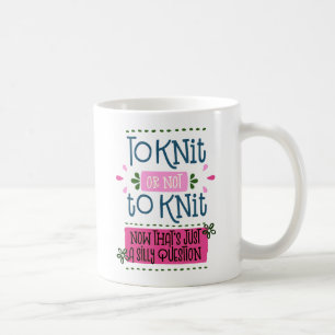 Mug Expression drôle de tricotage à tricoter ou à ne