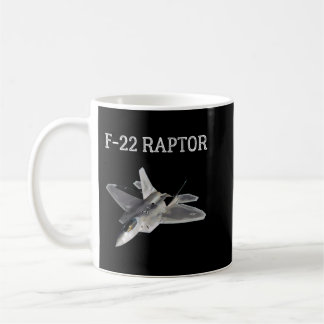 Mug F-22 Raptor Shirt Cool Fighter Jet F22 Raptor Jet