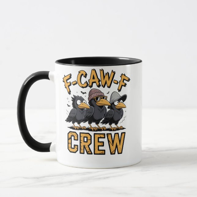 Mug F-Caw-F Crew Drôle Matching Cousins Outfit (Gauche)