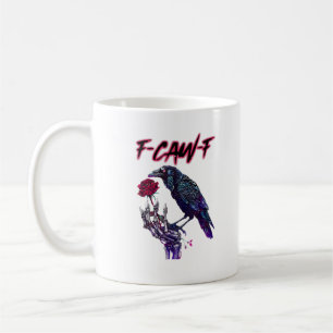 Mug F-Caw-F Drôle de corbeau Corbeau Saison effrayante