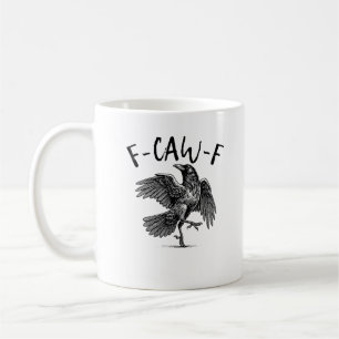 Mug F-Caw-F Drôle de Corbeau Corbeau Saison Époumon Cr