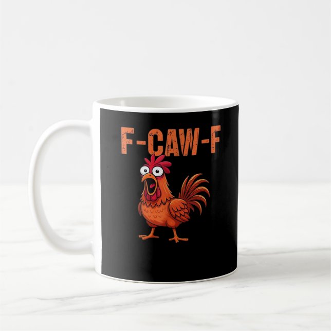 Mug F Caw F Funny Chicken Classic Trendy Modern Style (Gauche)