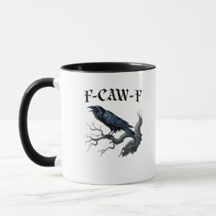 Mug F-Caw-F Oiseau Drôle Corbeau