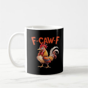 Mug F-Caw-F Poulet Classique Style Créatif