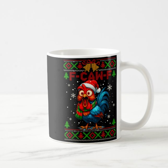 Mug F Caw F Rooster Funny Bird Fcawf Chicken Whisperer (Droite)